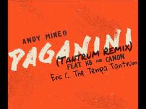 Paganini Remix - Andy Mineo (Ft. Canon, Eric C. The Tempa Tantrum & KB)