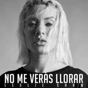 No Me Verás Llorar - Leslie Shaw