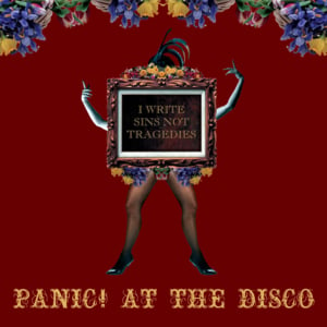 I Write Sins Not Tragedies - Panic! at the Disco