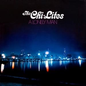 Inner City Blues (Make Me Wanna Holler) - The Chi-Lites