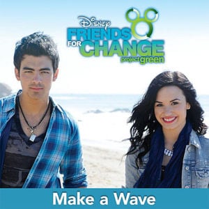 Make a Wave - Demi Lovato & Joe Jonas