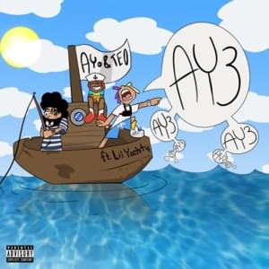 Ay3 - Ayo & Teo (Ft. Lil Yachty)