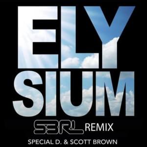 Elysium (Remix) - S3RL