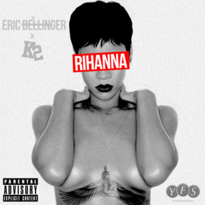 Rihanna - Eric Bellinger