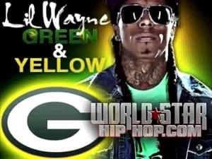 Green and Yellow - Lil Wayne