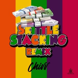 Skittle Stacking - Remix - Chivv