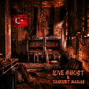 Zincirler - Love Ghost & Tankurt Manas