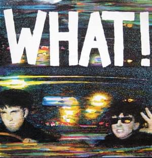 What? (Extended No. 1) - Soft Cell