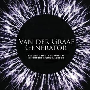 Lemmings (Live at Metropolis Studios) - Van der Graaf Generator