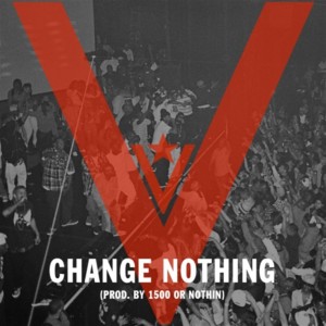 Change Nothing - Nipsey Hussle