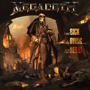 The Sick, the Dying... and the Dead! - Megadeth