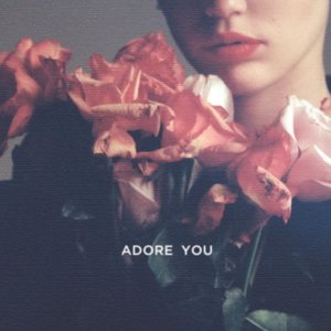 Adore You - Miley Cyrus