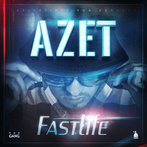 Fast Life - Azet