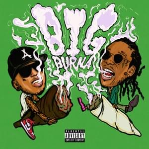 Big Burna - Kid Ink & Wiz Khalifa