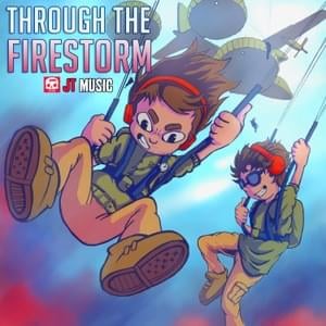 Through The Firestorm - JT Music (Ft. Andrea Storm Kaden & Miracle of Sound)