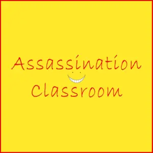 Assassination Classroom - GameboyJones (Ft. Dobey Dobe)