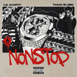 Non Stop - Lil Barty & Thug Slime