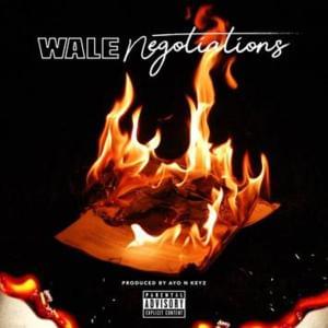 Negotiations - Wale