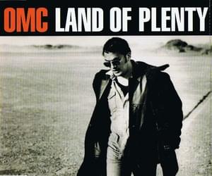 Land of Plenty - OMC