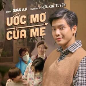 Ước Mơ Của Mẹ - Quân A.P