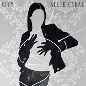 City - Two Feet & Allie Cabal (Ft. Two Feet & Allie Cabal)