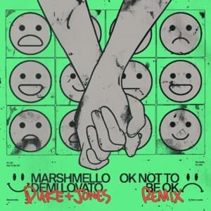 OK Not to Be OK (Duke & Jones Remix) - Marshmello & Demi Lovato