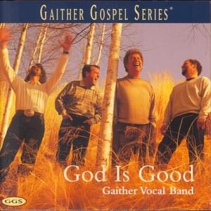 He Touched Me - The Gaither Vocal Band