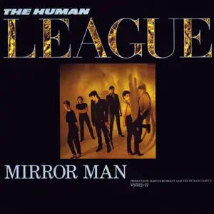 Mirror Man - The Human League