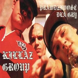 Panie Policjancie - Killaz Group