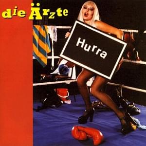 Hurra (Single-Version) - Die Ärzte