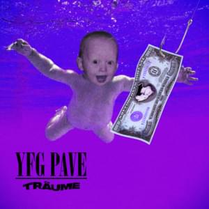 Träume - YFG Pave