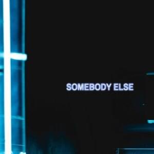 Somebody Else - David Diaz