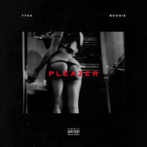 Pleazer - Tyga (Ft. Boosie Badazz)