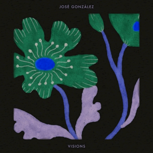 Visions - José González