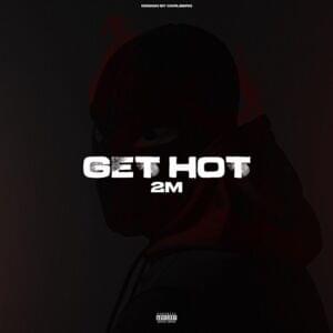 Get Hot - 2M