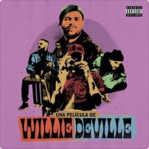 Caciques VOL. 2 - Willie DeVille (Ft. Akapellah, Lil Supa & RayOne)