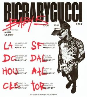 Baby 5 Tour Setlist + Dates - BIGBABYGUCCI (Ft. Concert Lyrxo)