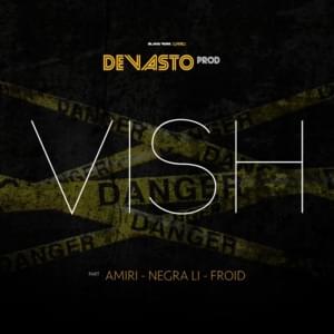 Vish - Devasto Prod (Ft. Amiri, Froid & Negra Li)