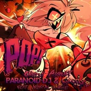 POP! (Cherri’s Assault) (Video Version) - PARANOiD DJ (Ft. Cycoriot & Krystal LaPorte)