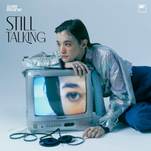 Still Talking - Zom Marie