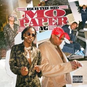 Mo Paper - Rich The Kid (Ft. YG)