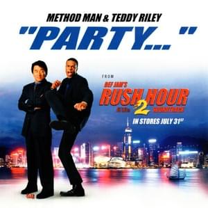 Party & Bullshit - Method Man (Ft. Teddy Riley)