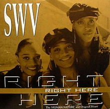 Right Here - SWV