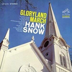 Gloryland March - Hank Snow