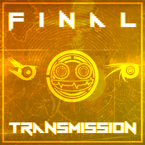 Final Transmission - IRIS Official