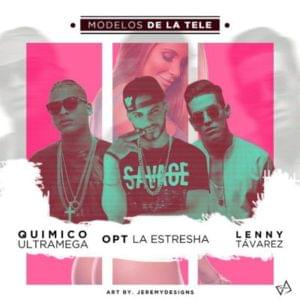 Modelos De La Tele - OpT La Estresha (Ft. Lenny Tavárez & Químico Ultra Mega)