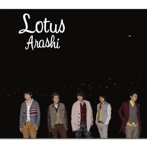 Lotus - 嵐 (ARASHI)