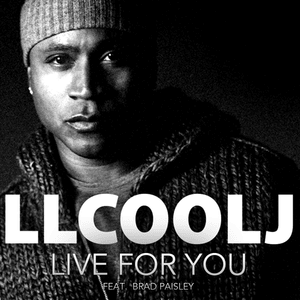 Live for You - LL COOL J (Ft. Brad Paisley)