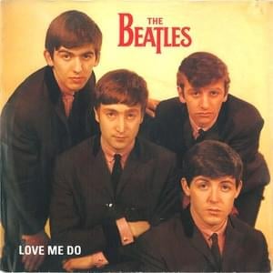 Love Me Do (Single Version) - The Beatles