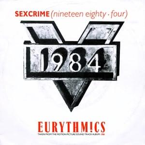 Sexcrime (Nineteen Eighty-Four) - Eurythmics